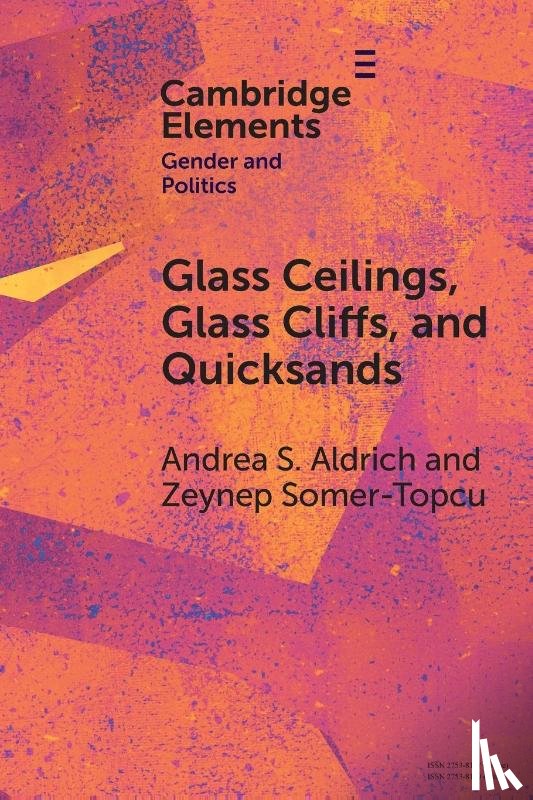 Aldrich, Andrea S. (Yale University), Somer-Topcu, Zeynep (University of Texas - Glass Ceilings, Glass Cliffs, and Quicksands