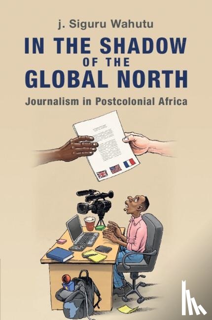 Wahutu, J. Siguru (Yale University - In the Shadow of the Global North