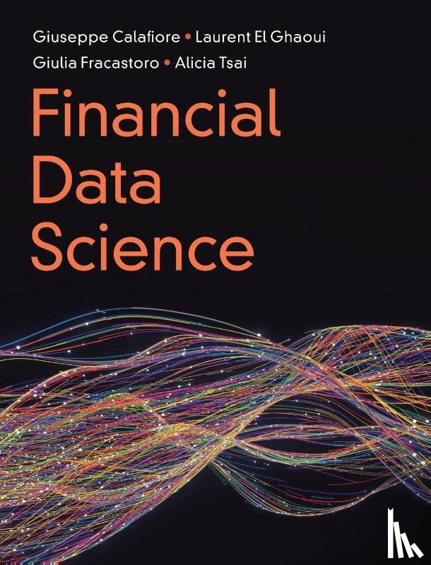 Calafiore, Giuseppe (Politecnico di Torino, El Ghaoui, Laurent (VinUniversity, Fracastoro, Giulia (Politecnico di Torino), Tsai, Alicia (University of California - Financial Data Science