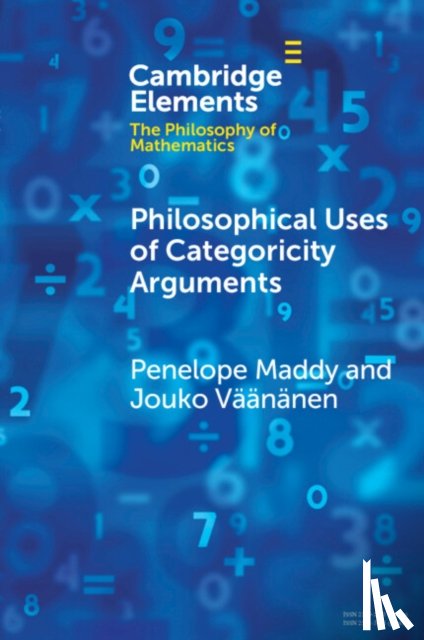 Maddy, Penelope (University of California, Vaananen, Jouko (University of Hesinki) - Philosophical Uses of Categoricity Arguments