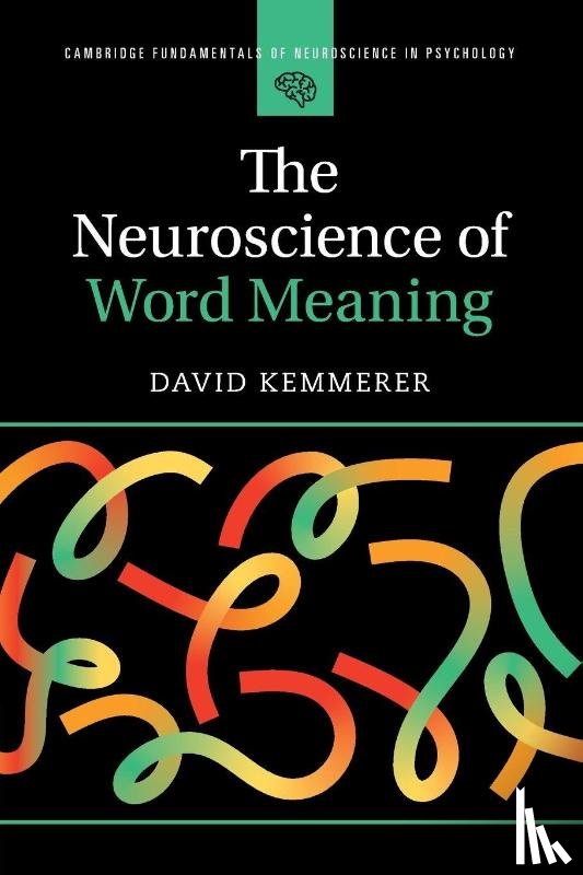 Kemmerer, David (Purdue University - The Neuroscience of Word Meaning