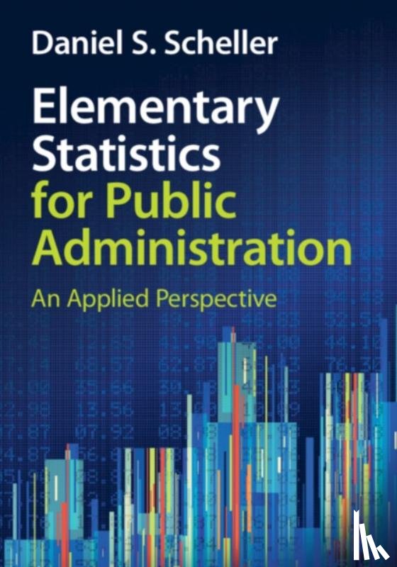 Scheller, Daniel S. (Texas Tech University) - Elementary Statistics for Public Administration