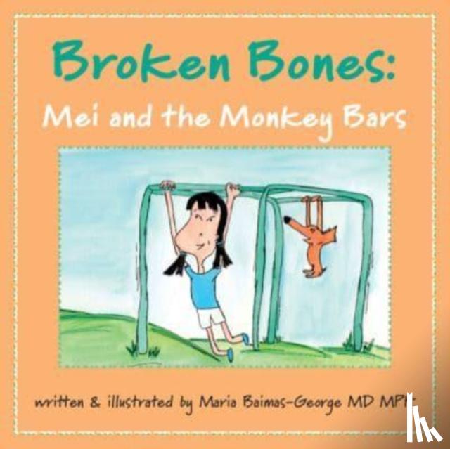 Baimas-George, Maria (Carolinas Medical Center, Charlotte) - Broken Bones