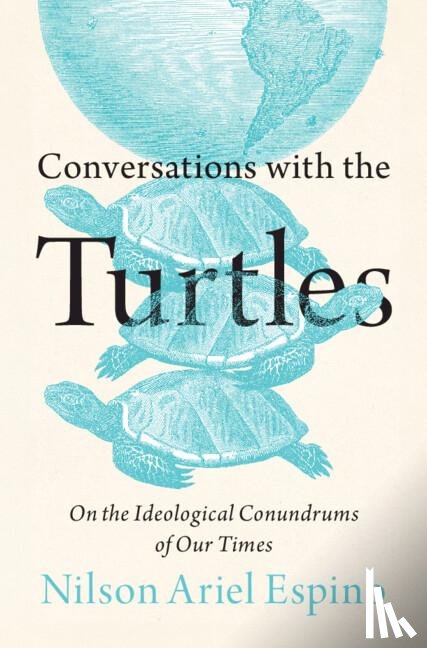 Espino, Nilson Ariel (Santa Maria La Antigua Catholic University-Panama) - Conversations with the Turtles