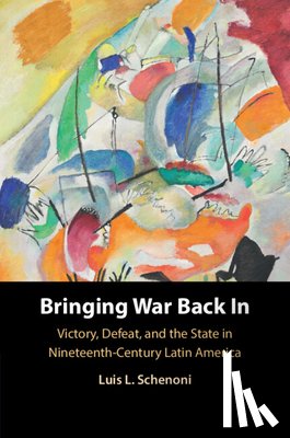 Schenoni, Luis L. (University College London) - Bringing War Back In