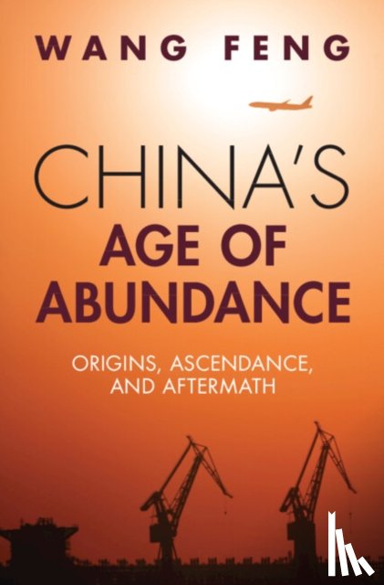 Wang, Feng (University of California - China's Age of Abundance