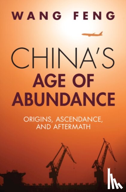 Wang, Feng (University of California, Irvine) - China's Age of Abundance