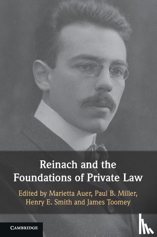  - Reinach and the Foundations of Private Law