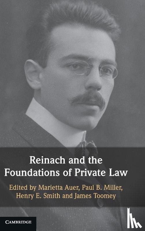  - Reinach and the Foundations of Private Law