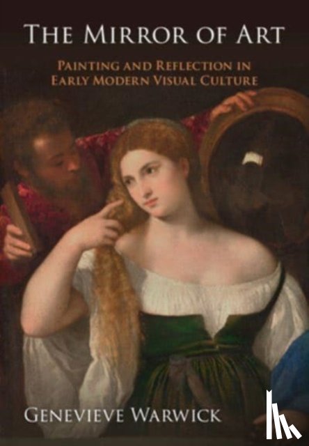 Warwick, Genevieve (University of Edinburgh) - The Mirror of Art