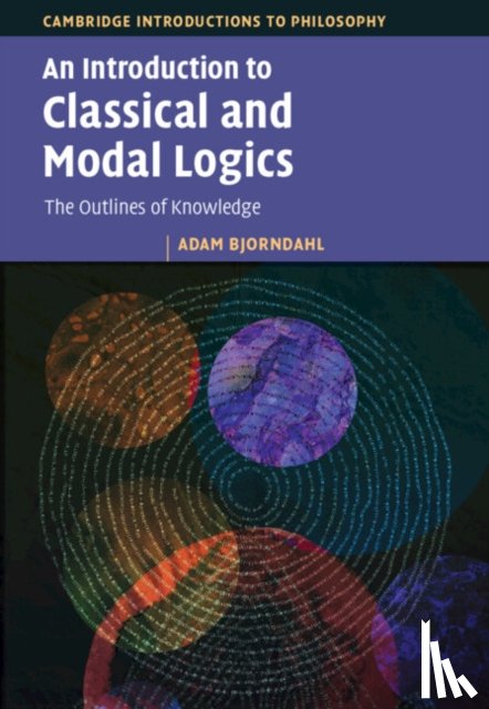 Bjorndahl, Adam (Carnegie Mellon University - An Introduction to Classical and Modal Logics