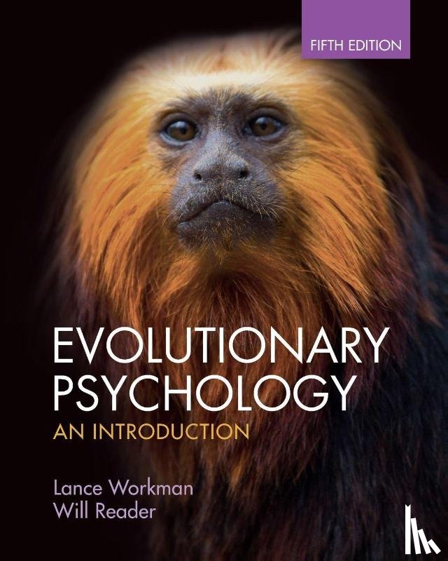 Workman, Lance (University of South Wales), Reader, Will (Sheffield Hallam University) - Evolutionary Psychology