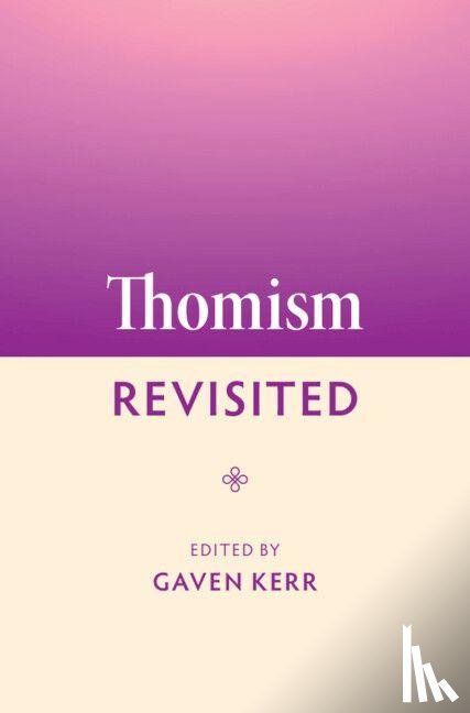  - Thomism Revisited