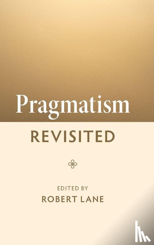  - Pragmatism Revisited