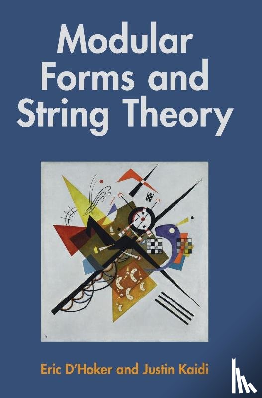 D'Hoker, Eric (University of California, Kaidi, Justin (Kyushu University) - Modular Forms and String Theory