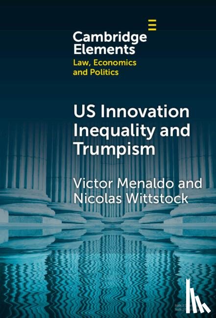 Menaldo, Victor (University of Washington), Wittstock, Nicolas (University of Washington) - U.S. Innovation Inequality and Trumpism