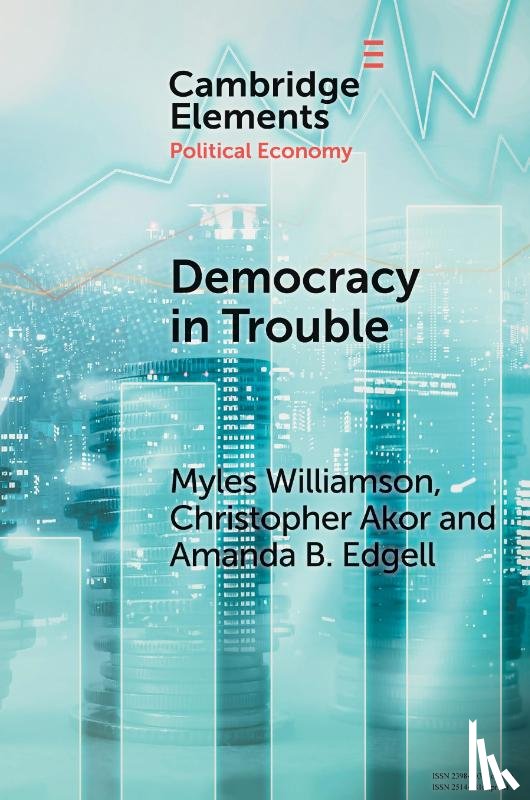 Williamson, Myles (University of Alabama), Akor, Christopher (University of Alabama), Edgell, Amanda B. (University of Alabama) - Democracy in Trouble
