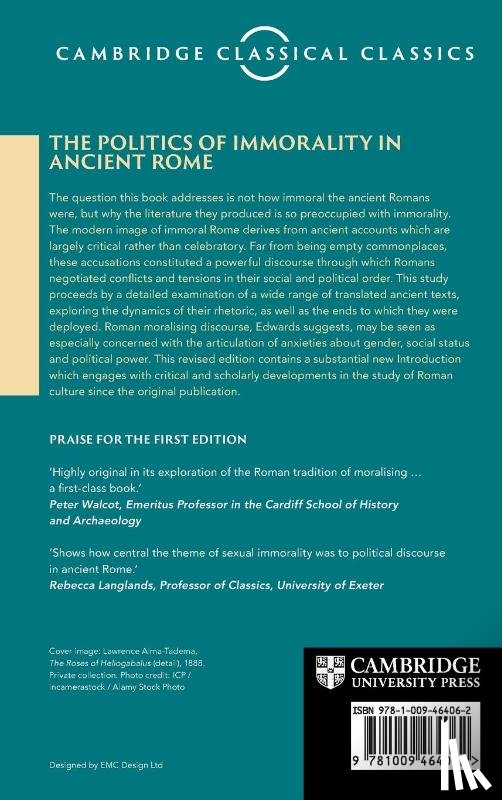 Edwards, Catharine (Birkbeck College - The Politics of Immorality in Ancient Rome