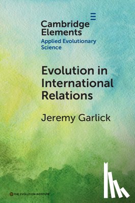 Garlick, Jeremy (Prague University of Economics and Business) - Evolution in International Relations