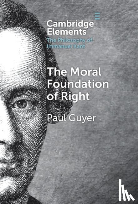 Guyer, Paul (Brown University) - The Moral Foundation of Right