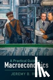 Rudd, Jeremy B. - A Practical Guide to Macroeconomics