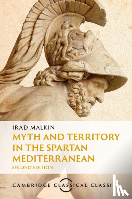 Malkin, Irad (Tel-Aviv University) - Myth and Territory in the Spartan Mediterranean