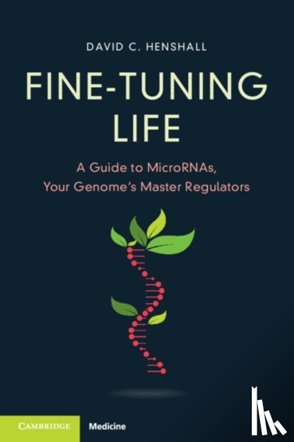 Henshall, David C. (RCSI University of Medicine & Health Sciences - Fine-Tuning Life
