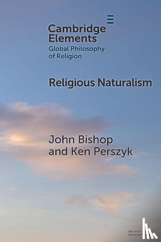 Bishop, John (University of Auckland), Perszyk, Ken (University of Waikato) - Religious Naturalism