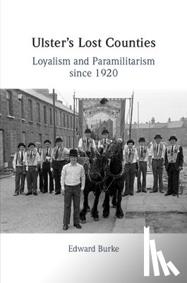 Burke, Edward (University College Dublin) - Ulster's Lost Counties