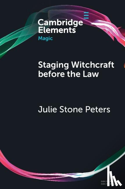 Peters, Julie Stone (Columbia University - Staging Witchcraft Before the Law