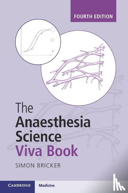 Bricker, Simon (Countess of Chester Hospital NHS Foundation Trust - The Anaesthesia Science Viva Book