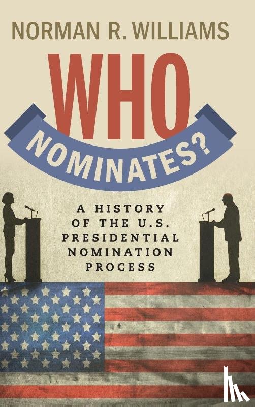 Williams, Norman R. (Willamette University - Who Nominates?