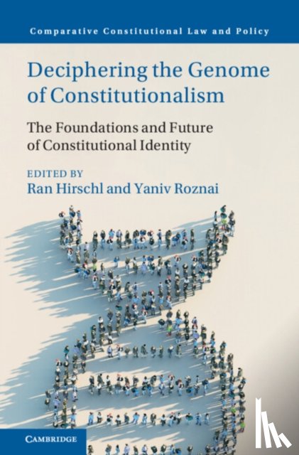  - Deciphering the Genome of Constitutionalism