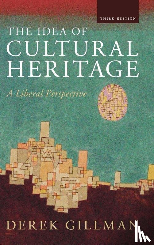 Gillman, Derek (Drexel University - The Idea of Cultural Heritage