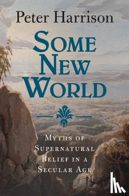 Harrison, Peter (University of Queensland) - Some New World