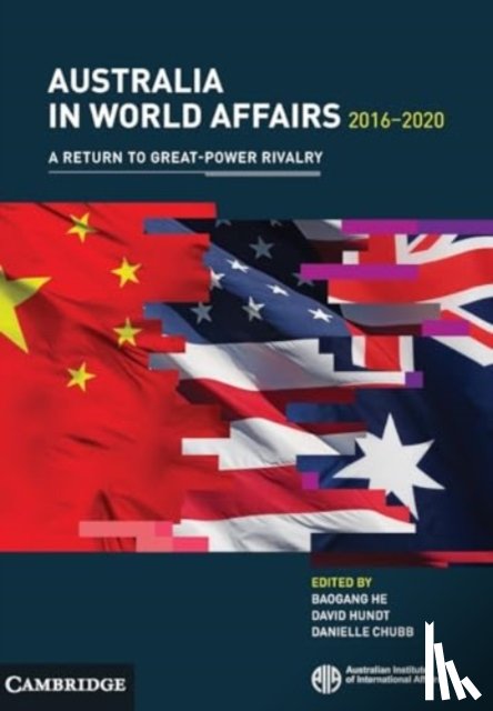  - Australia in World Affairs 2016–2020: Volume 13