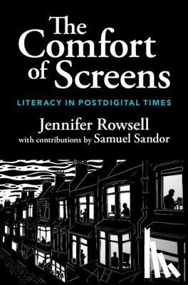 Rowsell, Jennifer (University of Sheffield) - The Comfort of Screens