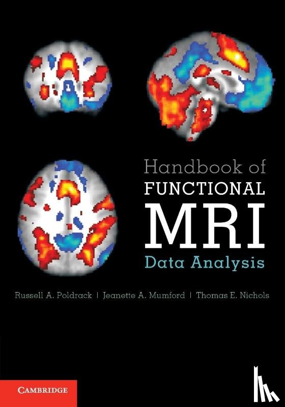 Poldrack, Russell A. (Stanford University, Mumford, Jeanette A. (Stanford University, Nichols, Thomas E. (University of Oxford) - Handbook of Functional MRI Data Analysis