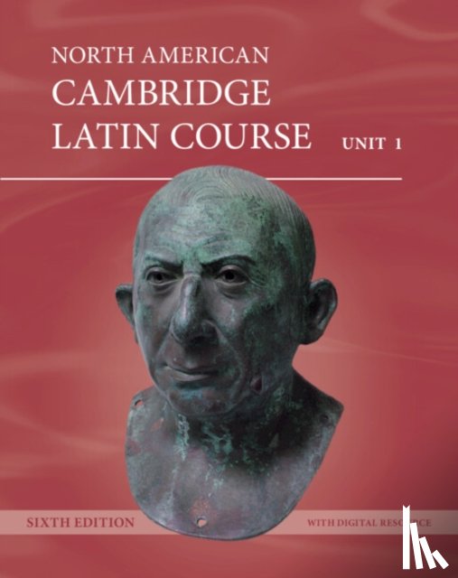 Cambridge School Classics Project (Cscp) - North American Cambr. Latin Course Unit 1 Stud. Bk.