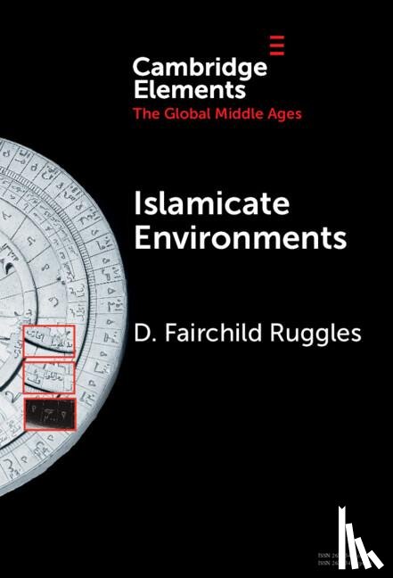 Ruggles, D. Fairchild (University of Illinois at Urbana-Champaign) - Islamicate Environments