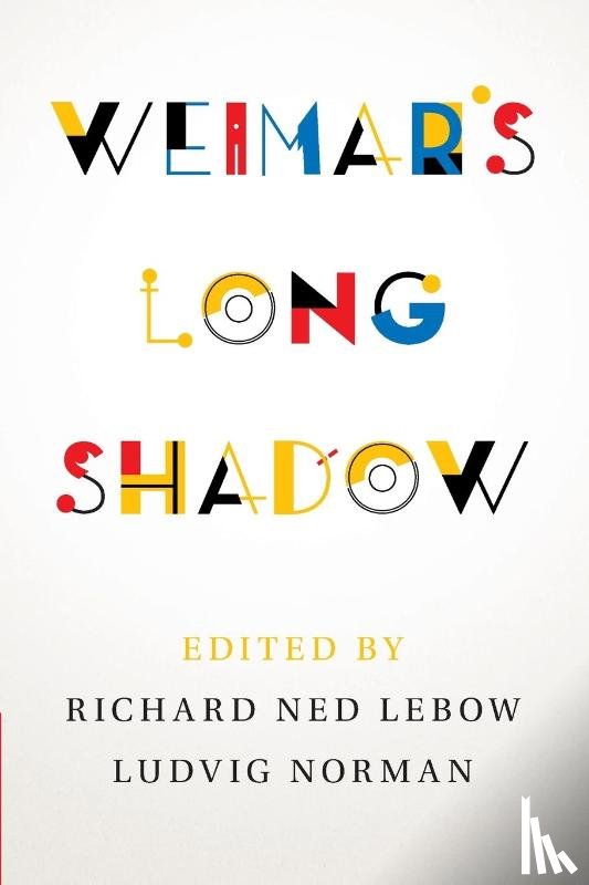  - Weimar's Long Shadow