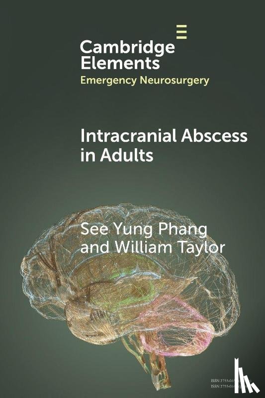 Phang, See Yung (Institute of Neurological Sciences, Taylor, William (Institute of Neurological Sciences - Intracranial Abscess in Adults