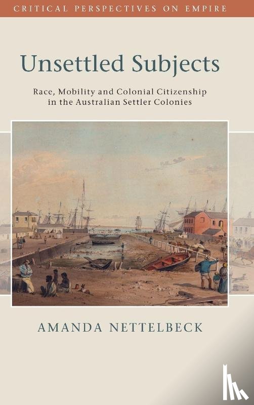 Nettelbeck, Amanda (University of Adelaide) - Unsettled Subjects