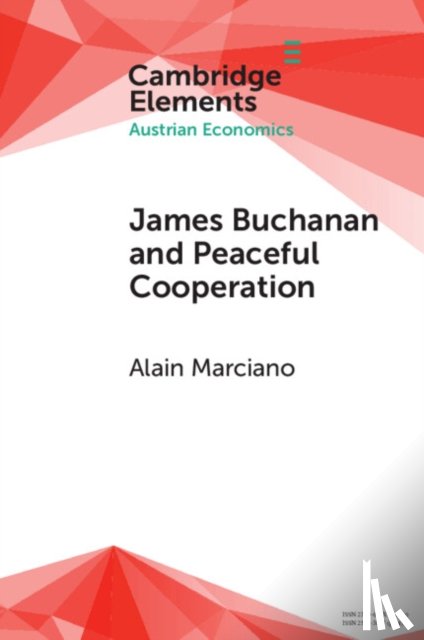 Marciano, Alain (University of Montpellier) - James Buchanan and Peaceful Cooperation