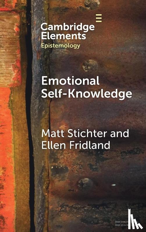 Stichter, Matt (Washington State University), Fridland, Ellen (King's College London) - Emotional Self-Knowledge