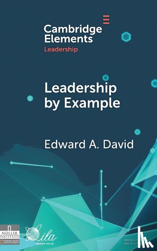 David, Edward A. (University of Oxford) - Leadership by Example