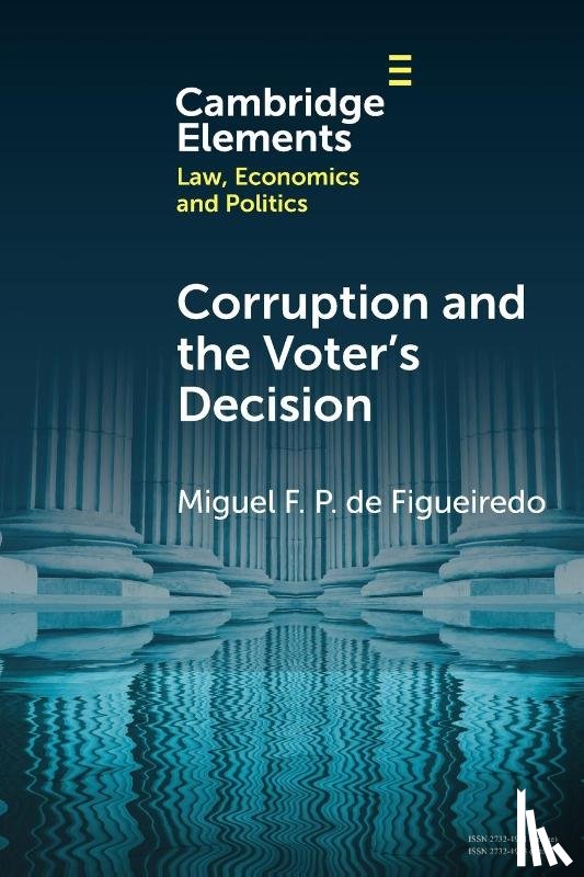 Figueiredo, Miguel F. P. de (University of Connecticut) - Corruption and the Voter's Decision