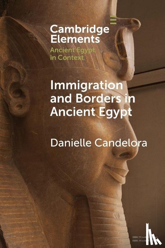 Candelora, Danielle (College of the Holy Cross) - Immigration and Borders in Ancient Egypt