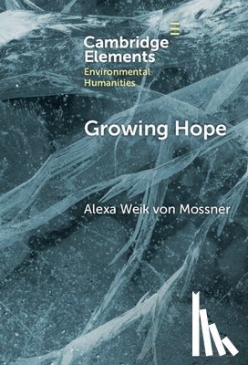 von Mossner, Alexa Weik (University of Klagenfurt) - Growing Hope