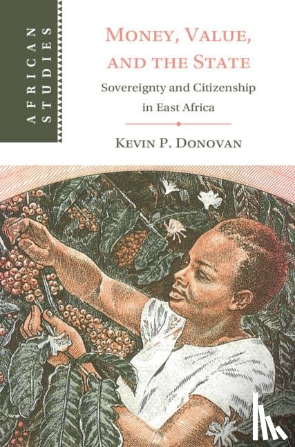 Donovan, Kevin P. (University of Edinburgh) - Money, Value, and the State